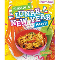 Throw a Lunar New Year Party