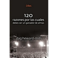 Diles (120 Razones Por Las Cuales Debes Ser Un Ganador de Almas)