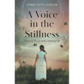 A Voice in the Stillness: Slowing Down and Listening Up