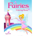 Fairies Coloring Book: For Kids Ages 4-8 Adorable Cute And Unique Coloring Pages
