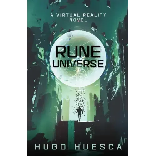 Rune Universe: A Virtual Reality Novel