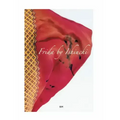 Frida by Ishiuchi: Spanish Edition