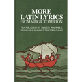 More Latin Lyrics, from Virgil to Milton