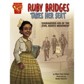 Ruby Bridges Takes Her Seat: Courageous Kid of the Civil Rights Movement