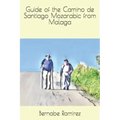 Guide of the Camino de Santiago Mozarabic from Malaga