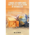A Model of Compliance for the Self-Regulation of an Industry: The Case of a New International Food-Packaging Hygiene Model