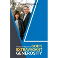 How to Receive God's Extravagant Generosity