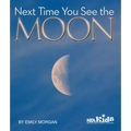 Next Time You See the Moon