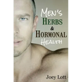 Men's Herbs and Hormonal Health: Testosterone, BPH, Alopecia, Adaptogens, Prosta