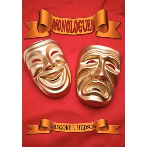 Monologues: Dramatic Monologues For Actors