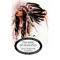 The Song of Hiawatha