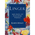 Linger: 365 Days of Peaceful Pauses