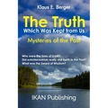 The Truth Which Was Kept from Us: Mysteries of the Past