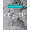 Genesis 28-50: Your Name Will Be Israel