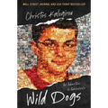 Wild Dogs: An Adventure in Adolescence