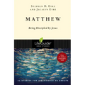 Matthew: Being Discipled by Jesus
