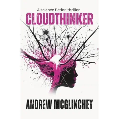 Cloudthinker: A science fiction thriller