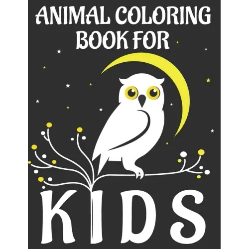 animal coloring book for kids: animal coloring book kids