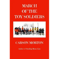 March Of The Toy Soldiers