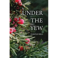 Under the Yew