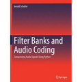 Filter Banks and Audio Coding: Compressing Audio Signals Using Python