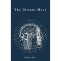The Distant Moon
