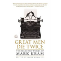 Great Men Die Twice