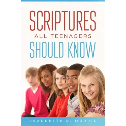 Scriptures All Teenagers Should Know