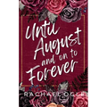 Until August and on to Forever