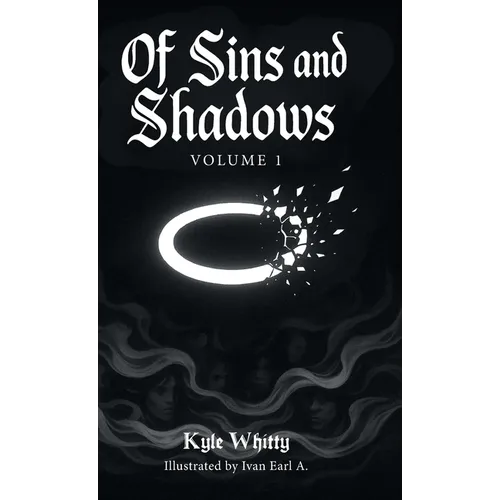 Of Sins and Shadows: Volume 1