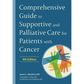 Comprehensive Guide to Supportive and Palliative Care for Patients with Cancer
