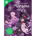 Learn to Draw Morgana and Oz: Learn to Draw Your Favorite Characters from the Popular Webcomic Series with Behind-The-Scenes and Insider Tips Exclusiv