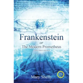 Frankenstein or the Modern Prometheus (Annotated, Large Print)