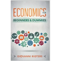 Economics for Beginners & Dummies