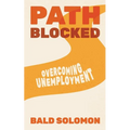 Path Blocked: Overcoming Unemployment