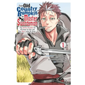 From Old Country Bumpkin to Master Swordsman, Vol. 1: My Hotshot Disciples Are All Grown Up Now, and They Won't Leave Me Alone