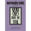 Weird Cries From The Soul: The Maynard Sims Library. Vol. 5