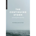 The Continuing Storm: Learning from Katrina