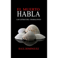 El Muerto Habla: Las Letras del Chamalongo