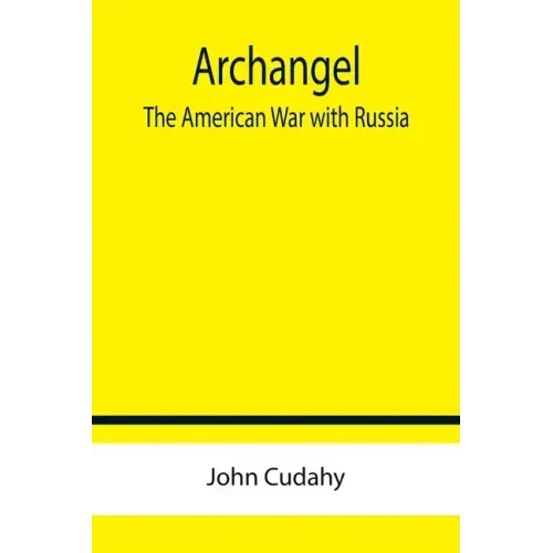 Archangel: The American War with Russia