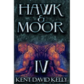 Hawk & Moor: Book 4 - Of Demons and Fallen Idols: The Unofficial History of Dungeons & Dragons