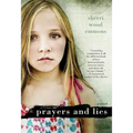Prayers and Lies