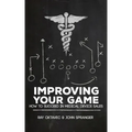 Improving Your Game: How To Be Successful In Medical Device Sales