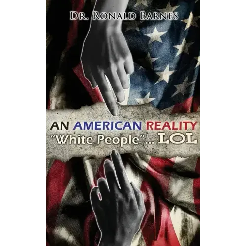 American Reality: White People . . . LOL