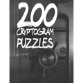 200 Cryptogram Puzzles: Decode Humorous Quotes by Solving Cryptogram Puzzles