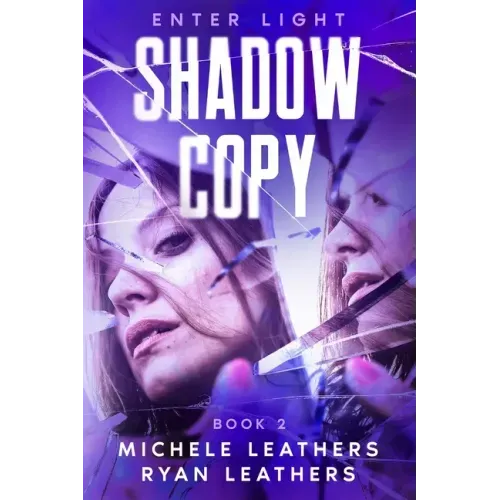 Enter Light: Shadow Copy