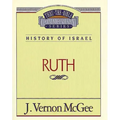 Thru the Bible Vol. 11: History of Israel (Ruth)