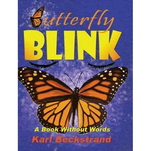 Butterfly Blink: A Book Without Words