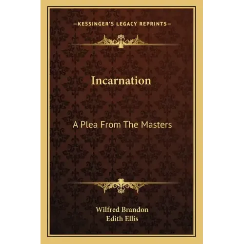 Incarnation: A Plea from the Masters
