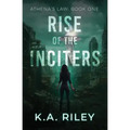 Athena's Law: Rise of the Inciters